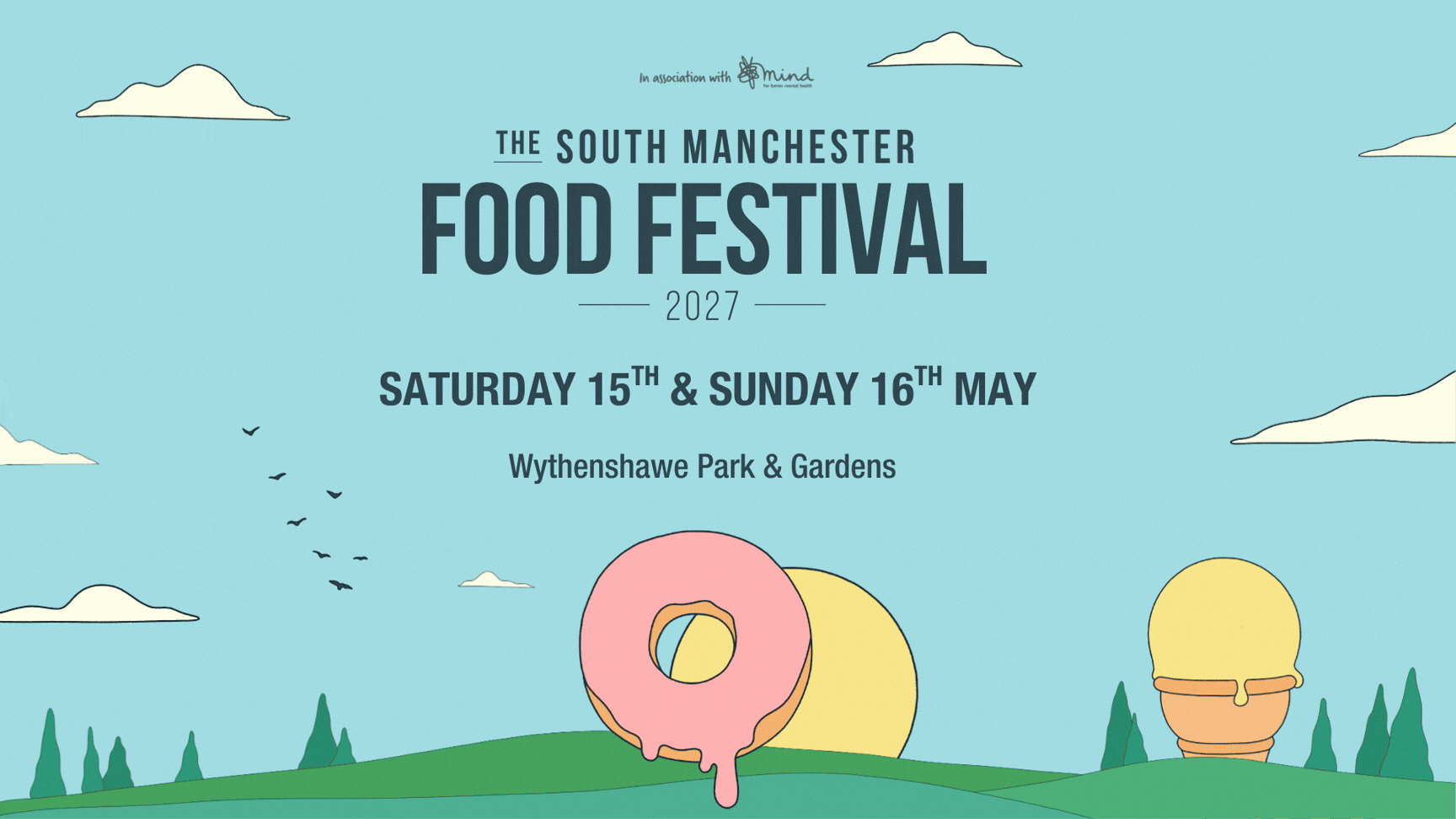 South Manchester Food Festival 2027, May 15th-16th